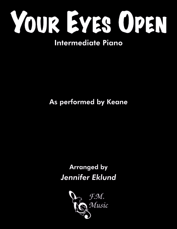 Your Eyes Open (Intermediate Piano)